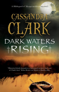 Cassandra Clark — Dark Waters Rising