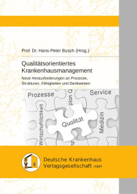 Hans-Peter Busch — Qualitätsorientiertes Krankenhausmanagement