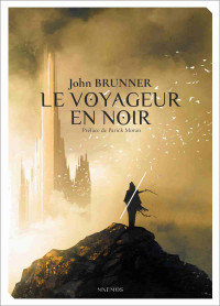 John Brunner — Le Voyageur en noir