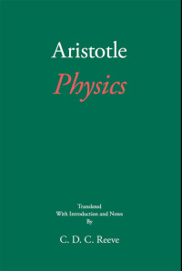 Aristotle;Reeve, C. D. C.; — Physics