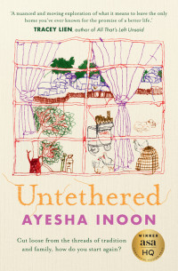 Ayesha Inoon — Untethered