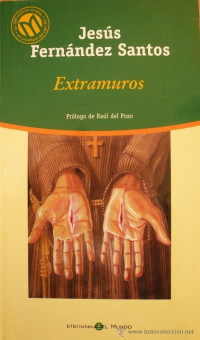 Jesus Fernandez Santos — Extramuros