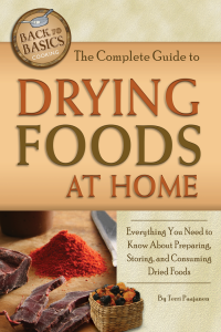 Terri Paajanen — The Complete Guide to Drying Foods at Home