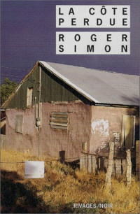 Roger Simon — La côte perdue (Moses Wine 7)