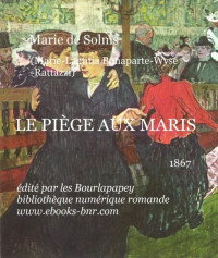 Solms, Marie de — Le piège aux maris