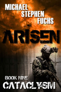 Michael Stephen Fuchs — Arisen, Book Nine - Cataclysm
