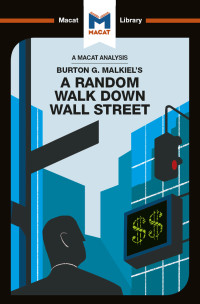 Nicholas Burton; — An Analysis of Burton G. Malkiel's A Random Walk Down Wall Street