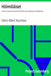 Väinö Albert Nuorteva — Hölmöläiset