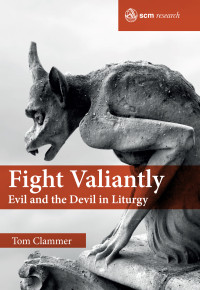 Tom Clammer; — Fight Valiantly