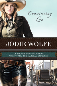 Jodie Wolfe — Convincing Lou