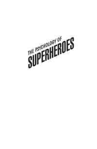 Rosenberg, Robin S.(Editor) — Psychology of Superheroes : An Unauthorized Exploration