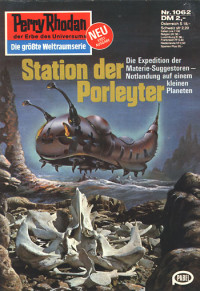 H. G. Ewers — [Perry Rhodan 1062] • Station der Porleyter