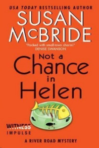Susan McBride  — Not a Chance in Helen