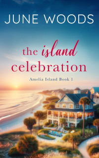June Woods — Amelia Island 01 - The Island Celebration 1
