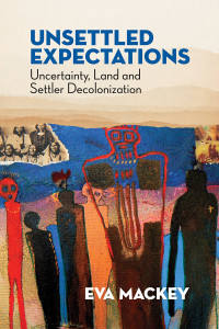 Eva Mackey — Unsettled Expectations