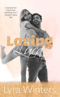 Lyra Winters — Loving Luca