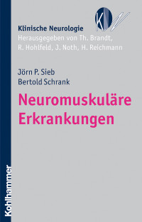 Jrn P. Sieb;Bertold Schrank; & Schrank, Bertold — Neuromuskulre Erkrankungen