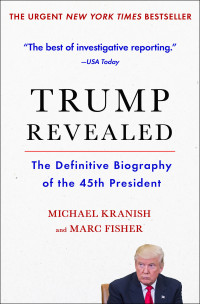 Michael Kranish — Trump Revealed