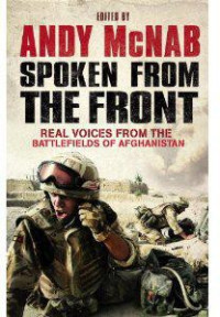 McNab, Andy — Spoken From the Front · Real Voices From the Battlefields of Afghanistan