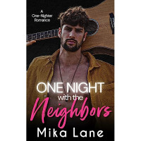 Mika Lane — One Night with the Neighbors