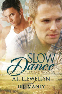 D. J. Manly & A. J. Llewellyn — Orgasmic Texas Dawn 3 - Slow Dance