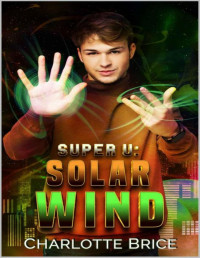 Charlotte Brice — Solar Wind: Super U