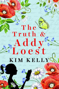 Kim Kelly — The Truth & Addy Loest