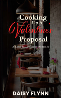 Daisy Flynn — Cooking up a Valentine's Proposal