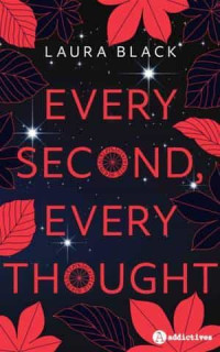 Laura Black — Every second, every thought