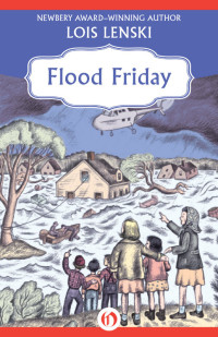 Lois Lenski — Flood Friday