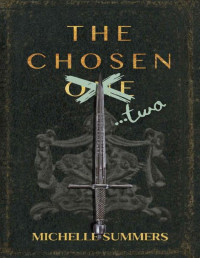 Michelle Summers — The Chosen Two: a snarky, spicy, urban fantasy (The Guardian Series Book 2)