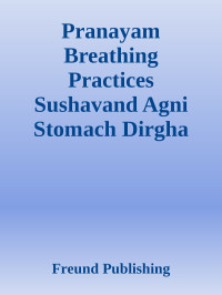 Freund Publishing — Pranayam Breathing Practices Sushavand Agni Stomach Dirgha Plavini