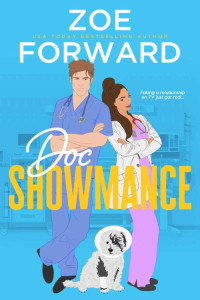 Zoe Forward — Doc Showmance