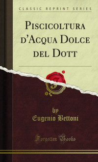 Eugenio Bettoni — Piscicoltura d'Acqua Dolce del Dott