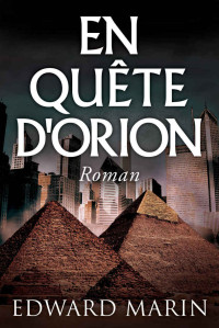 Edward Marin [Marin, Edward] — En quete d'Orion