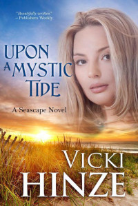 Vicki Hinze — Upon a Mystic Tide