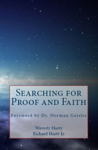 Richard Hasty & Waverly Hasty [Hasty, Richard] — Searching for Proof and Faith