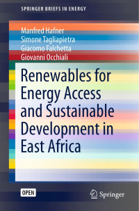 Manfred Hafner & Simone Tagliapietra & Giacomo Falchetta & Giovanni Occhiali — Renewables for Energy Access and Sustainable Development in East Africa