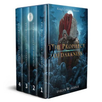 Evelyn W. Hodge — The Prophecy of Darkness: King's Legends Boxset