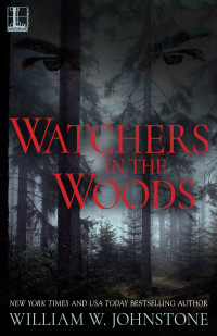 William W. Johnstone — Devil 18 Watchers in the Woods
