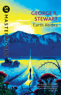 George R. Stewart — Earth Abides