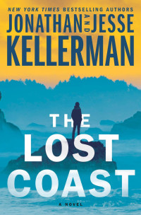 Jonathan Kellerman & Jesse Kellerman — Clay Edison 05 - The Lost Coast