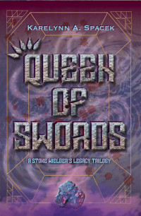 Karelynn Spacek [Spacek, Karelynn] — Queen of Swords