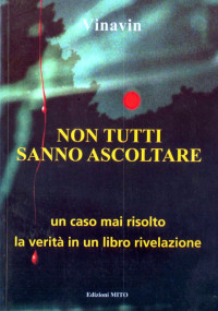 Vinavin — Non tutti sanno ascoltare (2007)