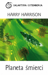 Harry Harrison — Planeta śmierci