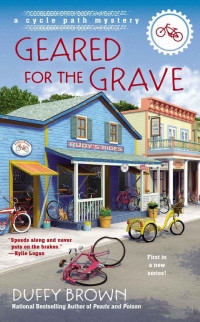 Duffy Brown — Geared for the Grave (The Cycle Path Mysteries Book 1)