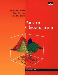 Richard O. Duda, Peter E. Hart, David G. Stork — Pattern Classification, Second Edition