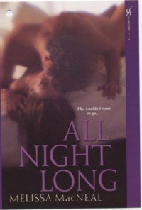 Melissa Macneal [Macneal, Melissa] — All Night Long