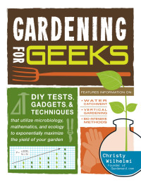 Christy Wilhelmi — Gardening for Geeks