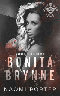 Naomi Porter — Bonita Brynne: Torrid Love Duet 2 (Knight's Legion MC Book 10)